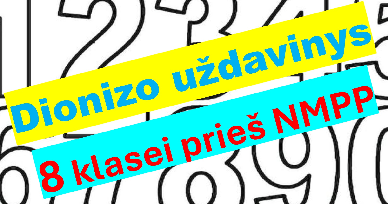 Dionizo uždavinys 8 kl. prieš NMPP