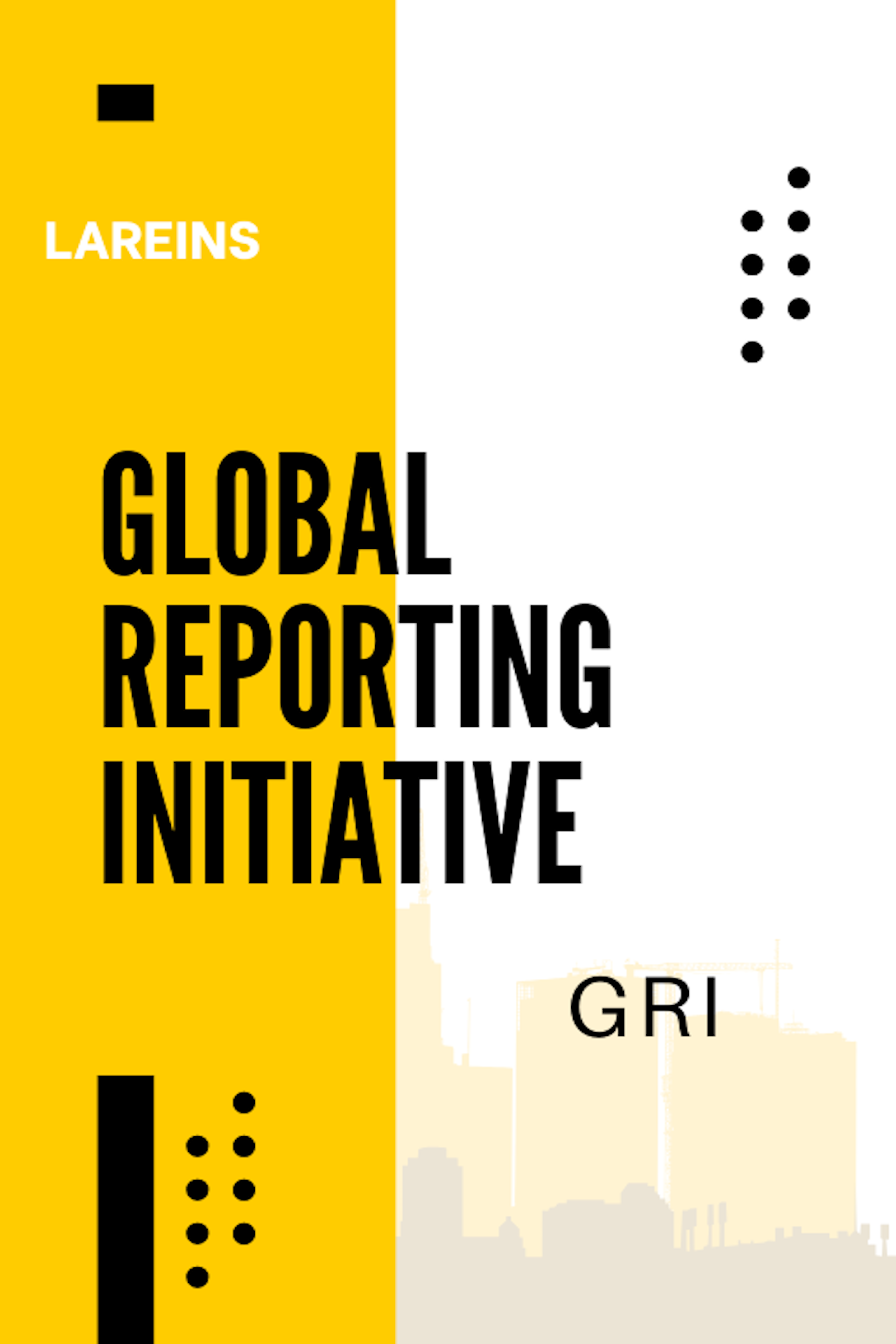Global Reporting Initiative (GRI)