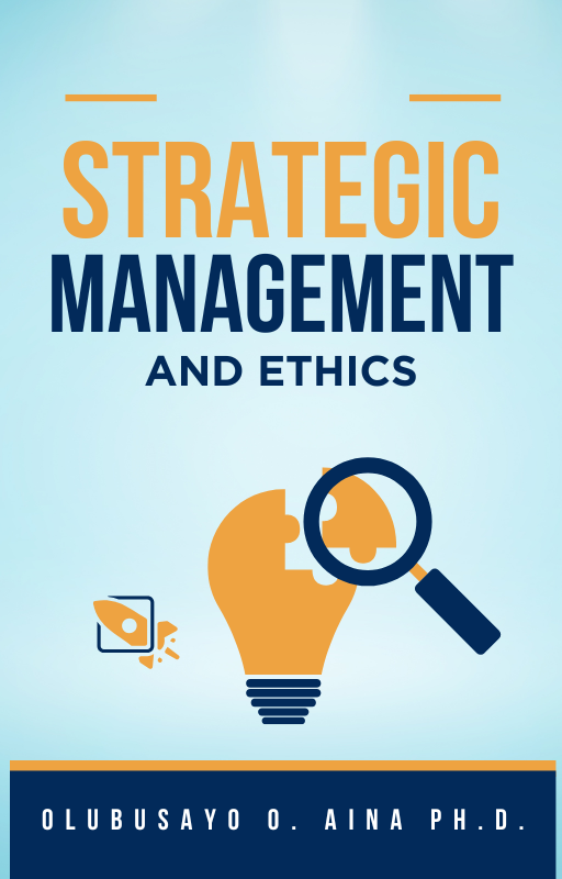 Strategic Management and Ethics