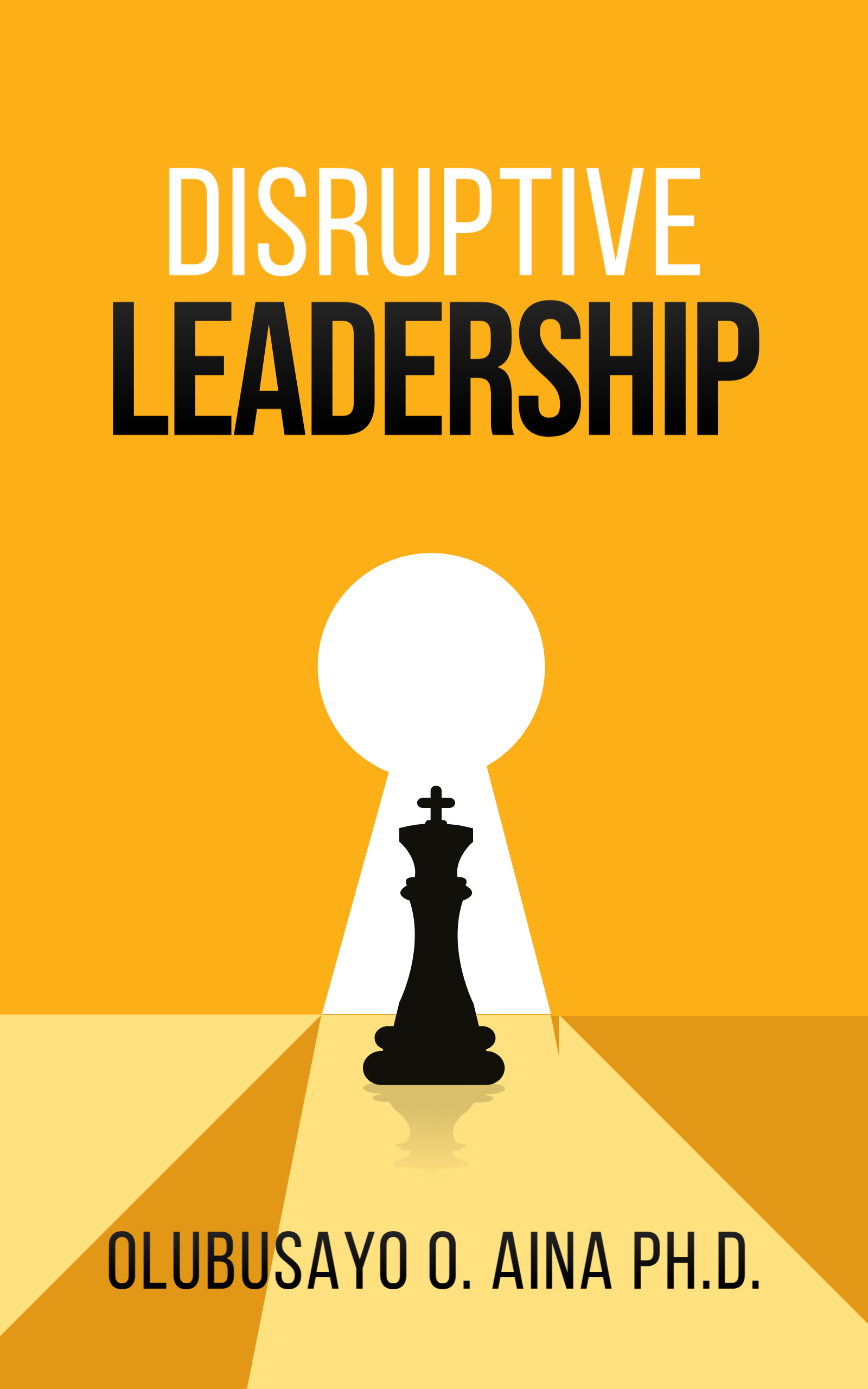 Disruptive Leadership