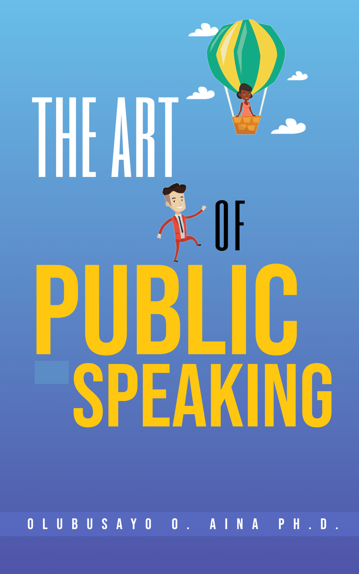The Art of Public Speaking