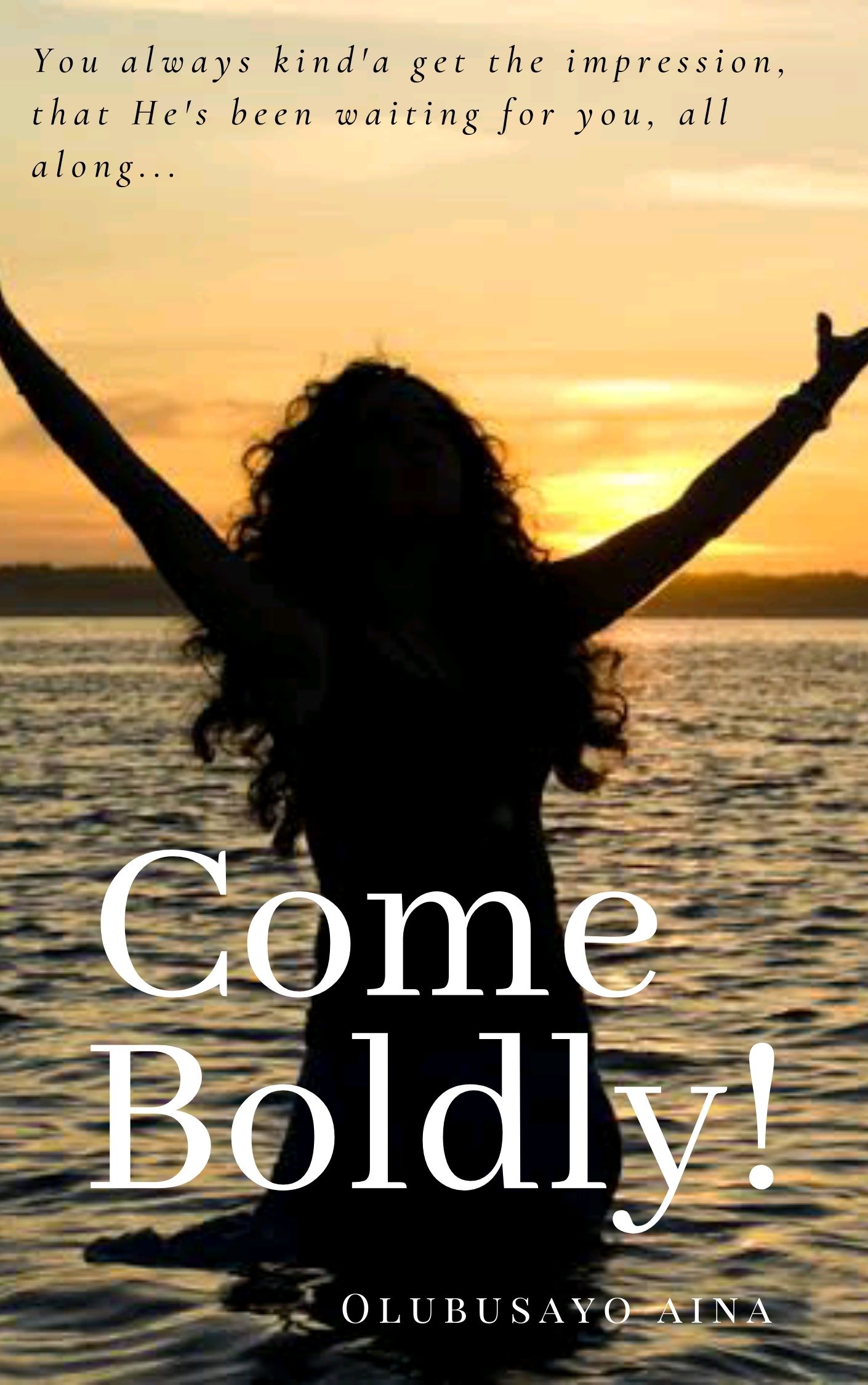 Come Boldly