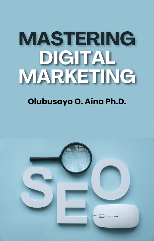 Mastering Digital Marketing