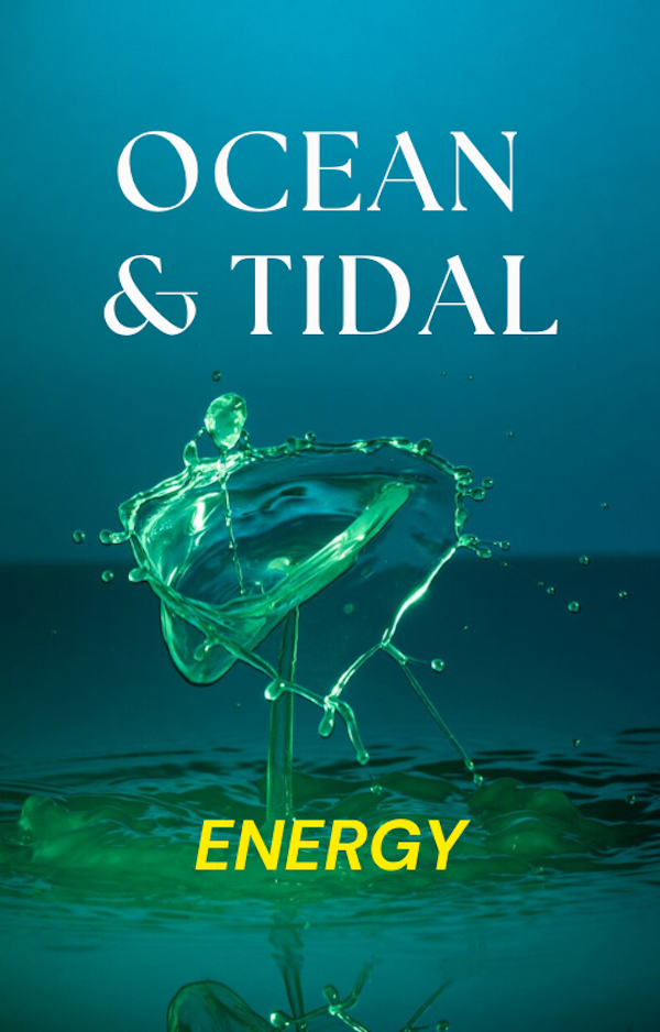 Ocean and Tidal Energy