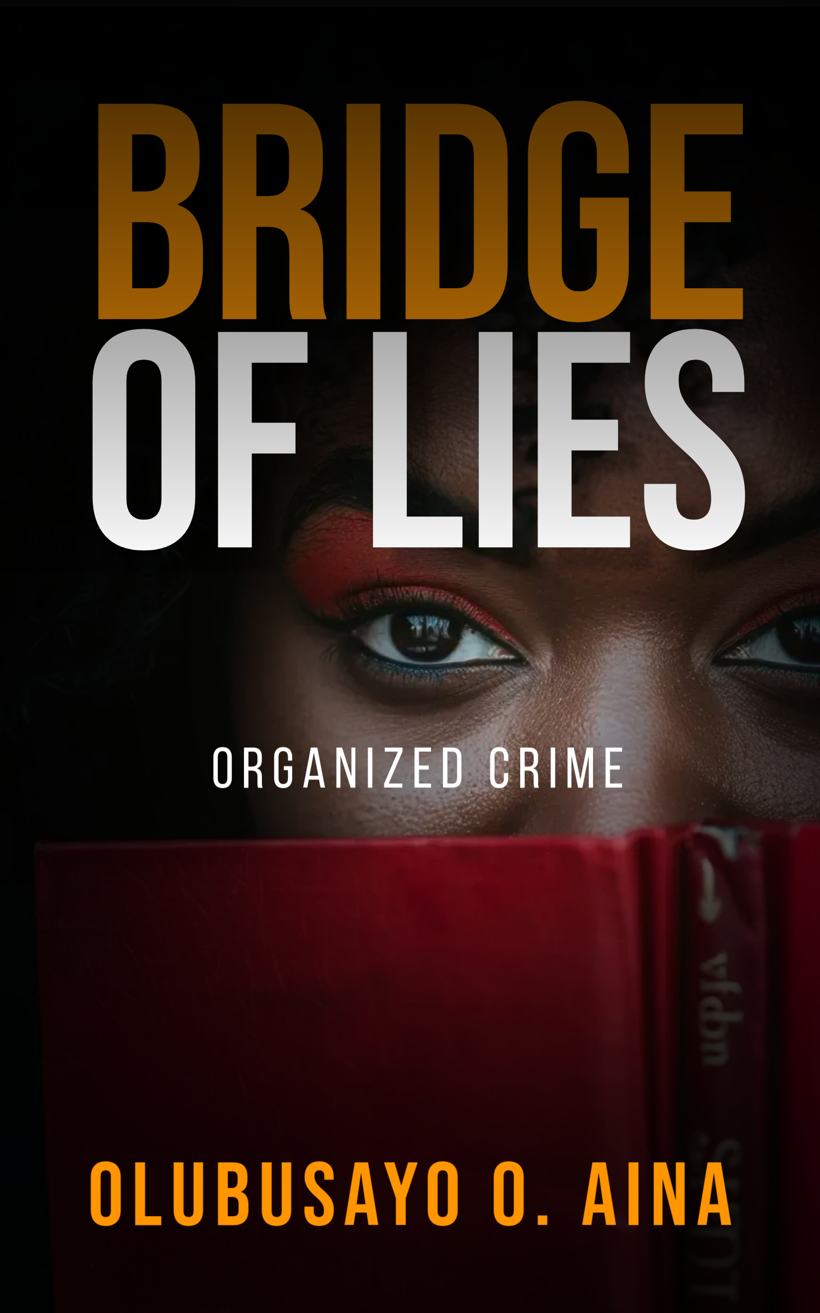 Bridge of Lies (Vol. 2)