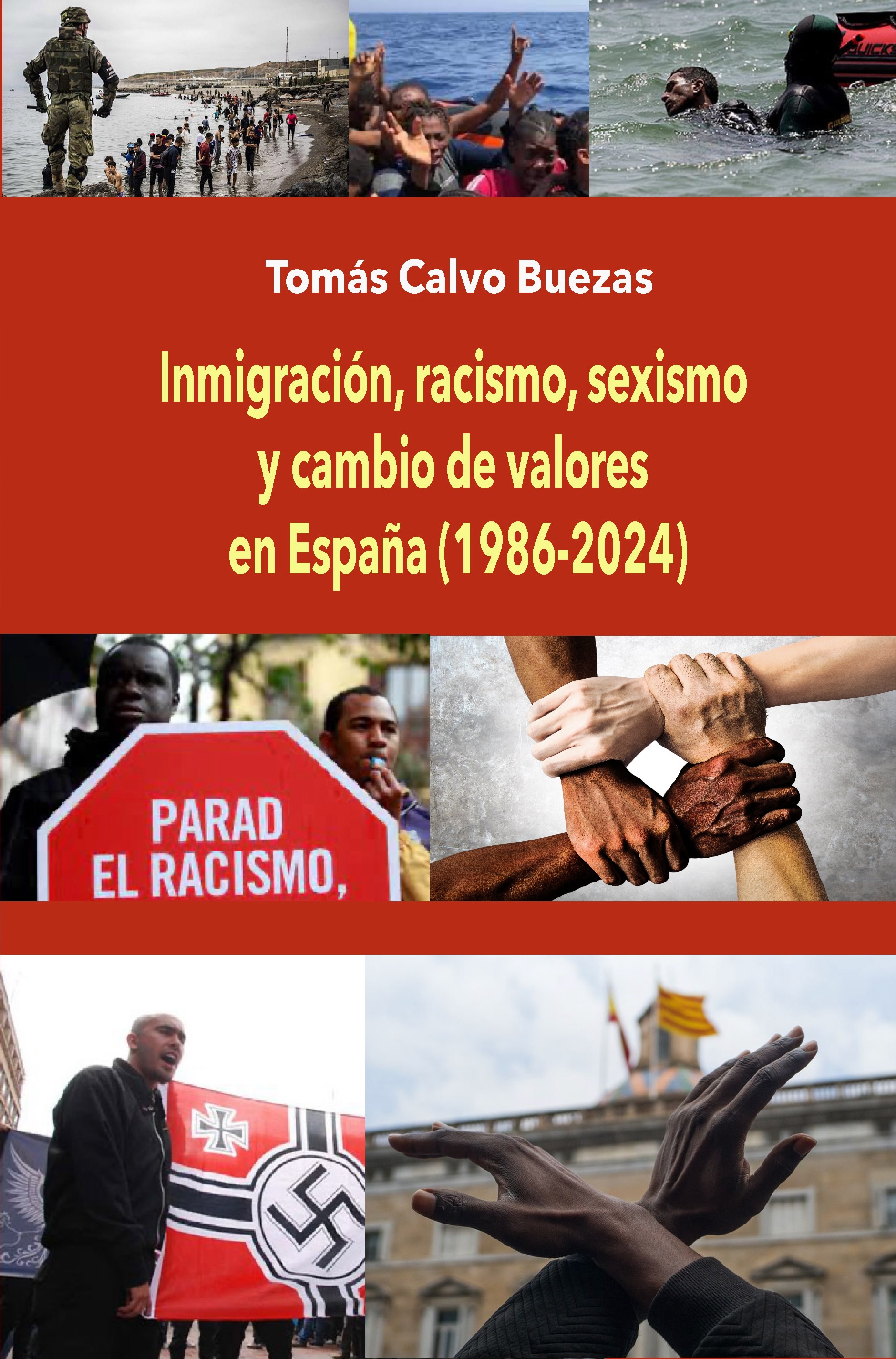Inmigración, racismo, sexismo  y cambio de valores  en España (1986-2024)