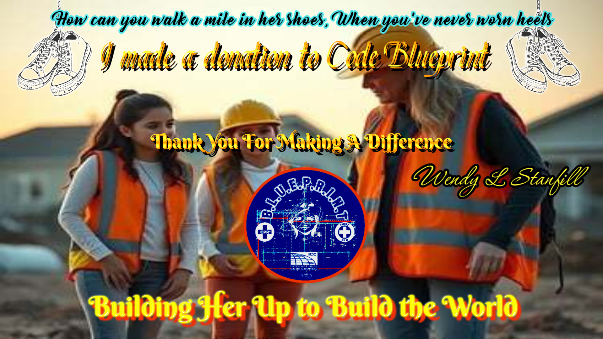 Building Lives Up, Envisioned Paths Restored In Needed Times (Code B.L,U.E.P,R.I.N.T)