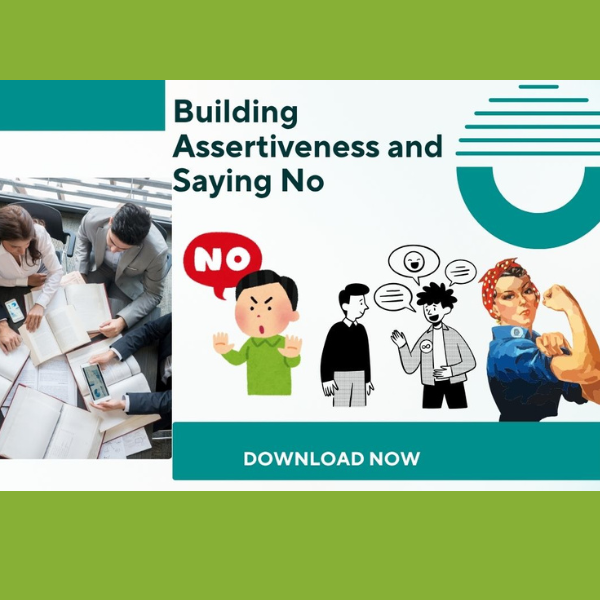 Building Assertiveness and Saying No Guide