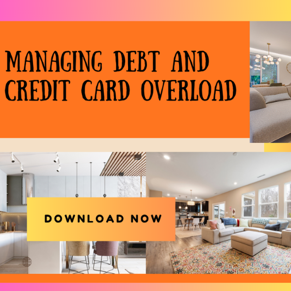 Managing Debt and Credit Card Overload Guide