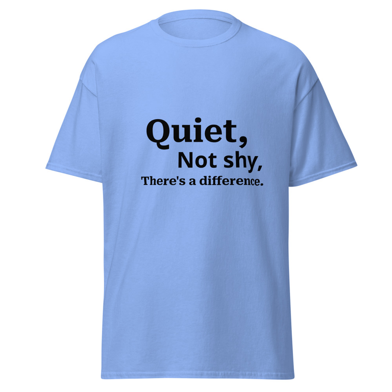 Quiet, Unisex classic tee