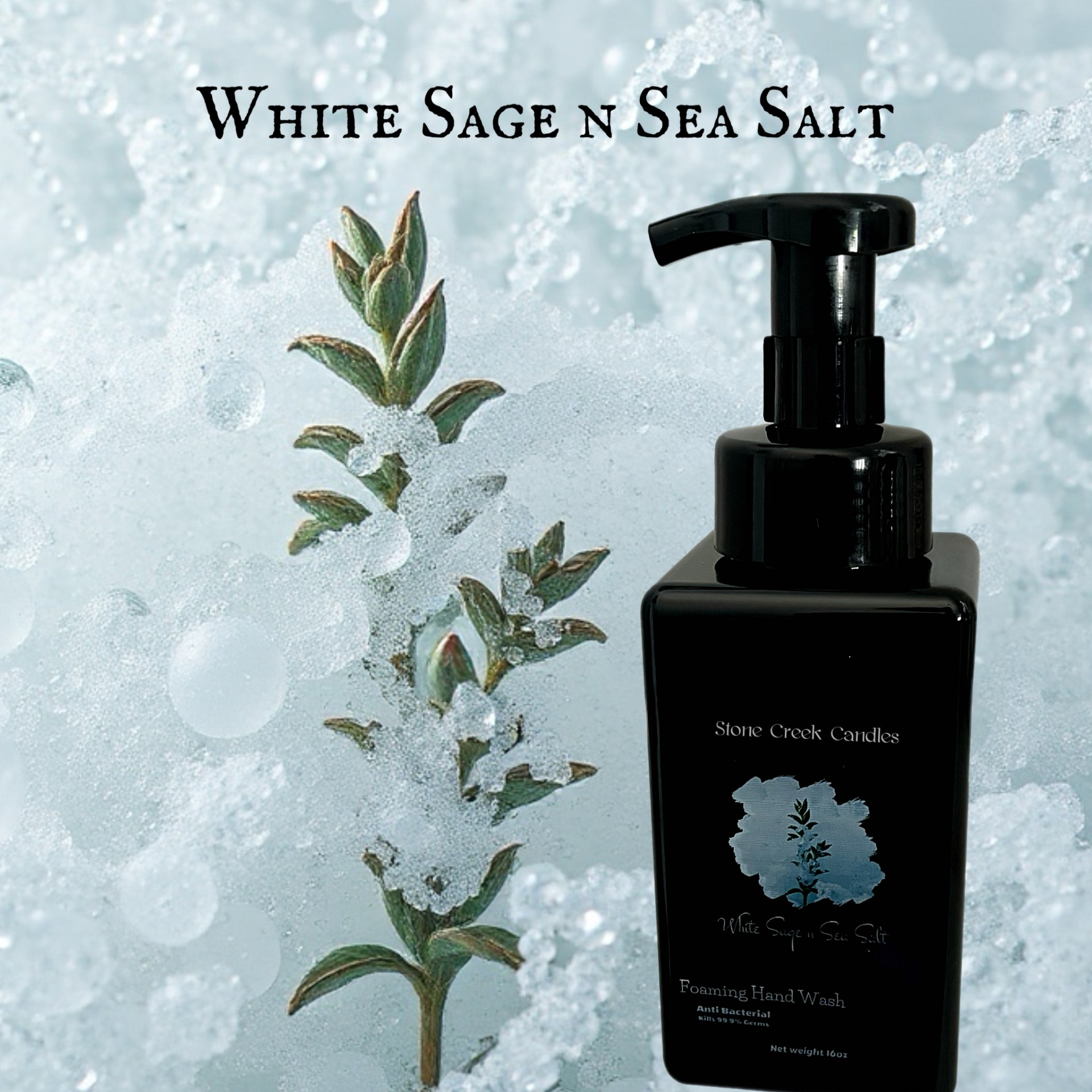 16oz White Sage n Sea Salt Foaming Hand Wash