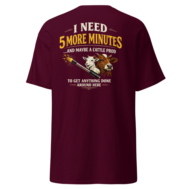 Humorous 'I Need 5 More Minutes' Shirt