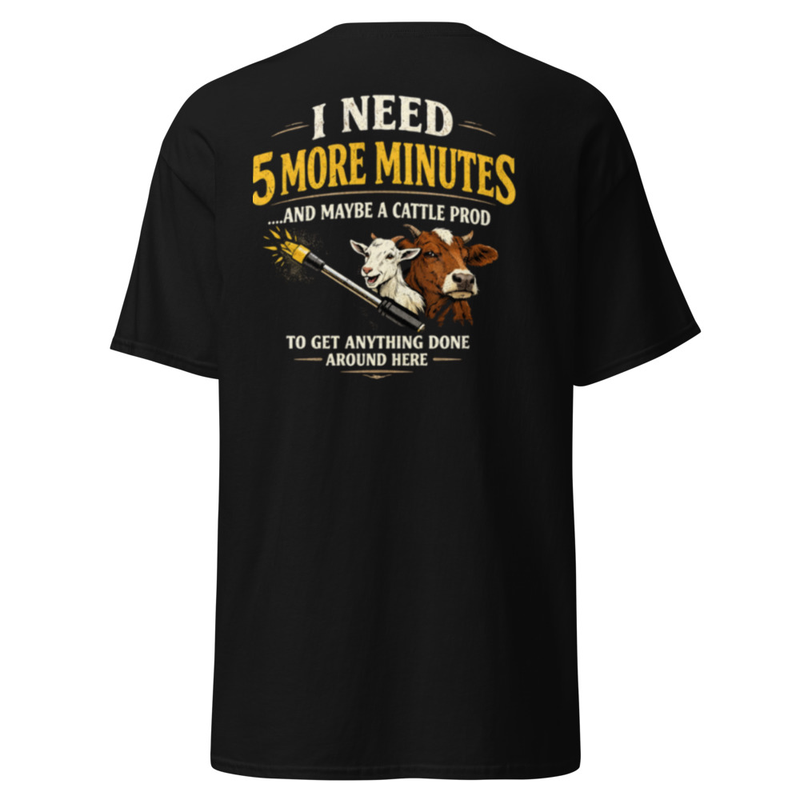 Humorous 'I Need 5 More Minutes' Shirt