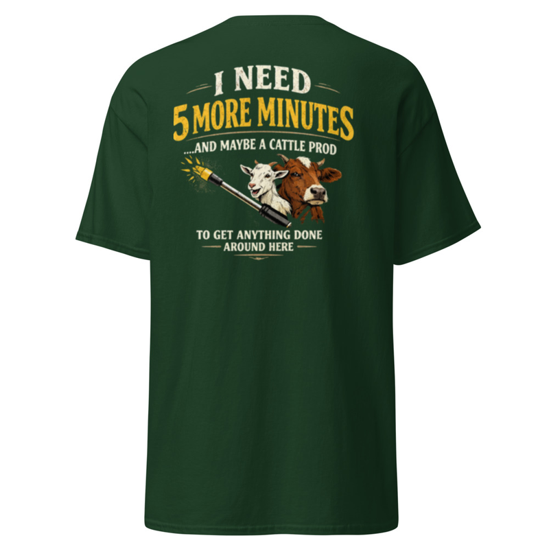 Humorous 'I Need 5 More Minutes' Shirt