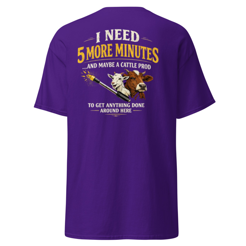 Humorous 'I Need 5 More Minutes' Shirt