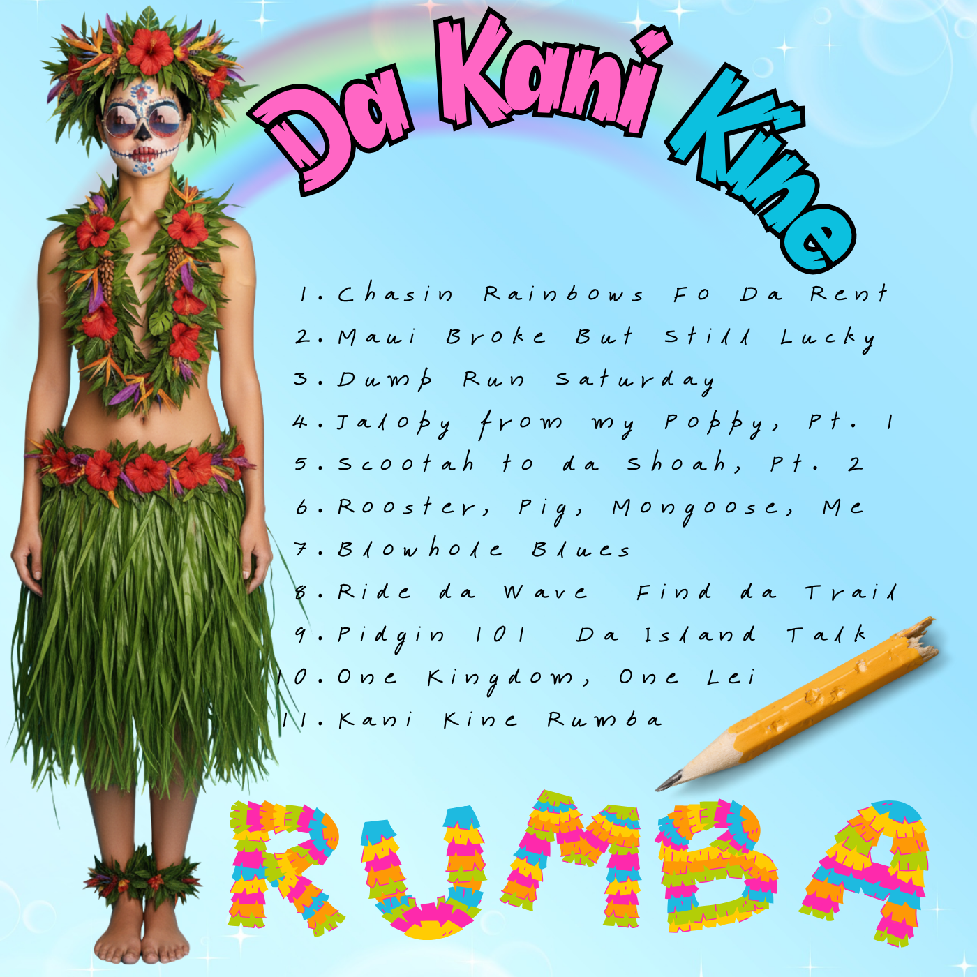 Limited First Edition Vinyl — “Da Kani Kine Rumba | Chasin’ Rainbows fo’ da Rent” | includes digital download