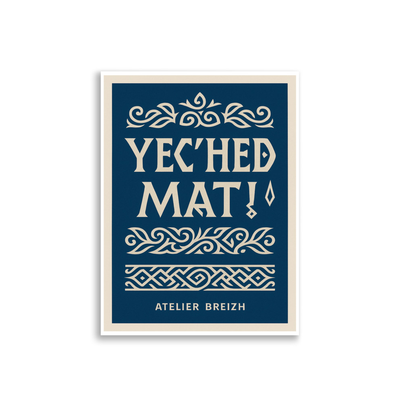 Yec’hed Mat !