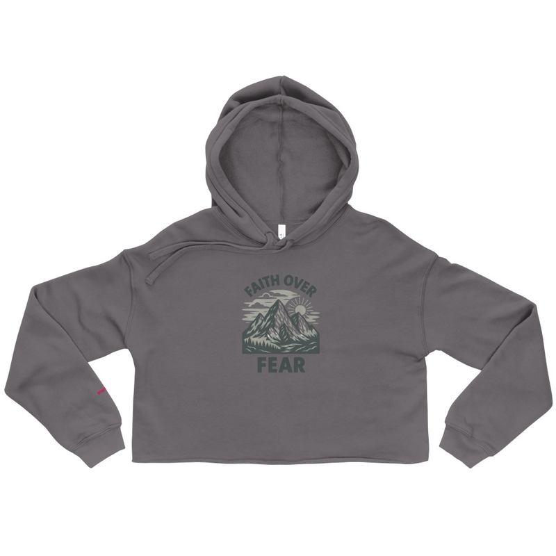 Faith Over Fear Faith Fashion Crop Hoodie