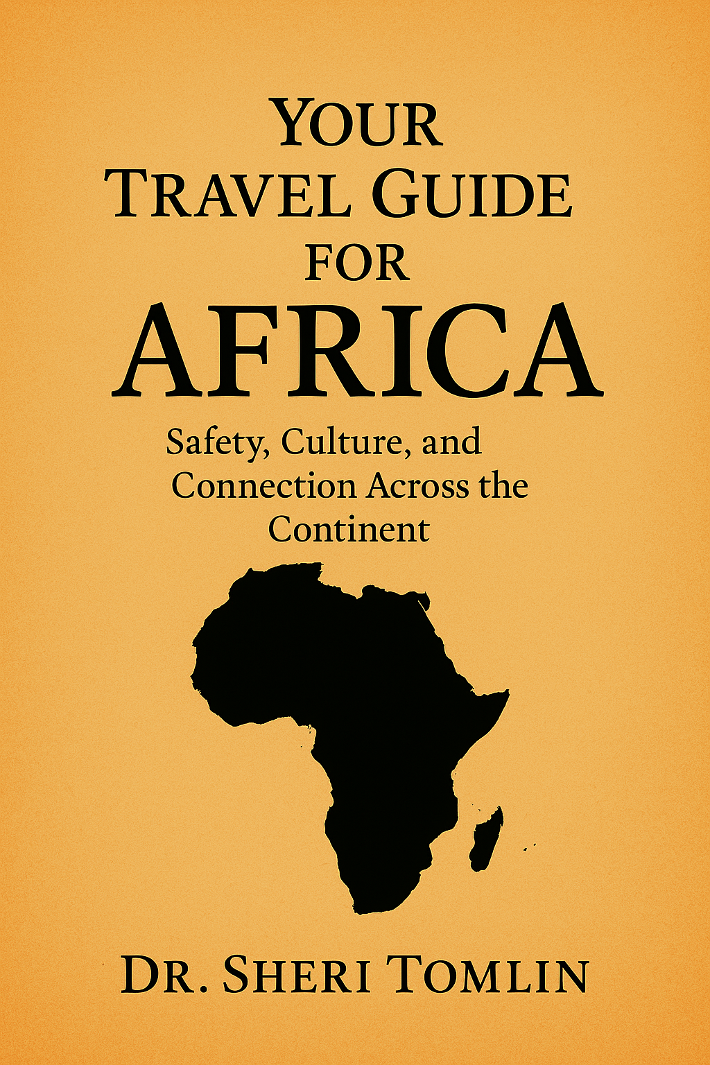Your Travel Guide for Africa