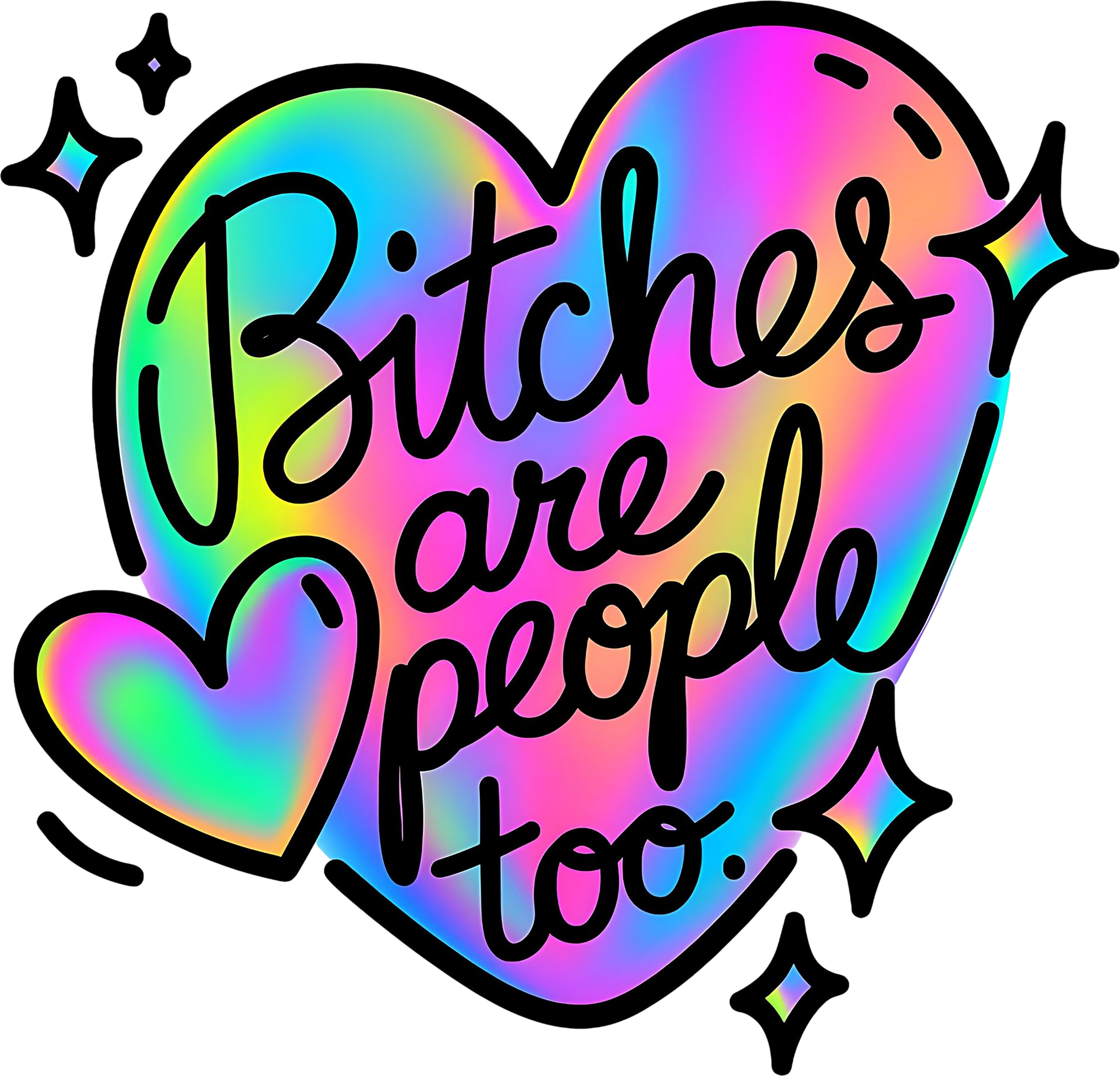 B!tches Are People Too