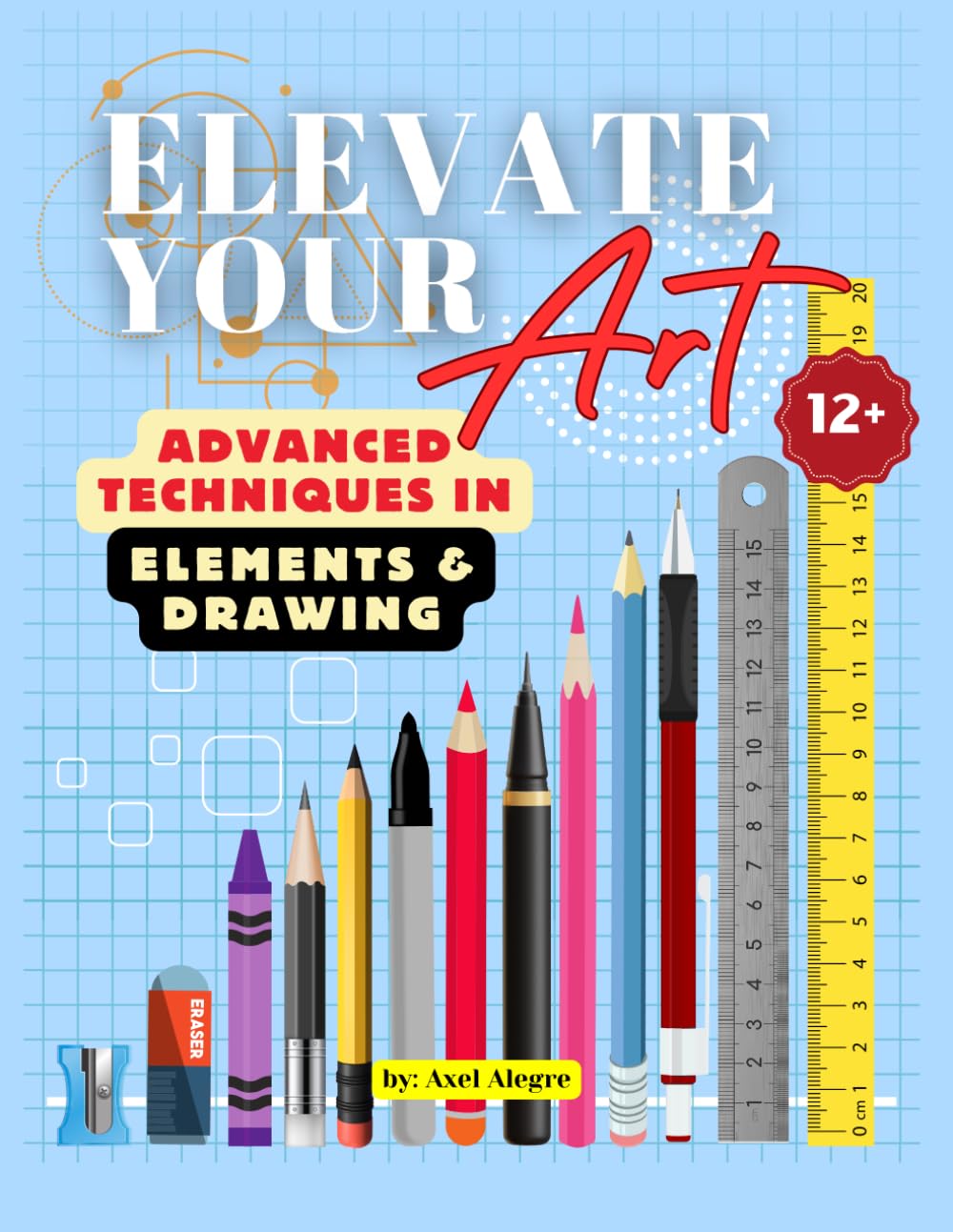 Elevate Your Art: Advanced Techniques in Elements & Drawing