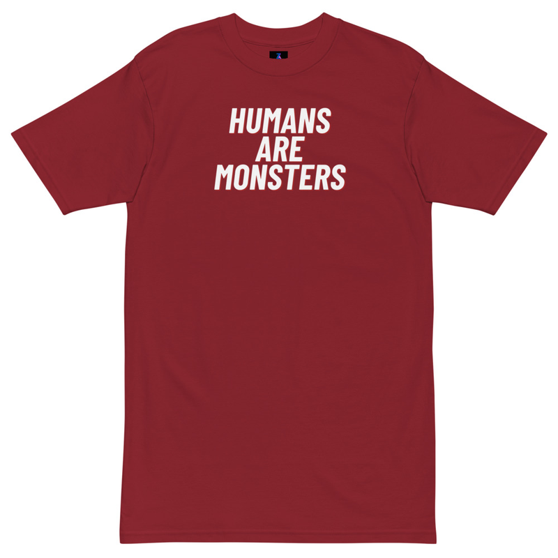 Humans Are Monsters Premium Heavy Tee