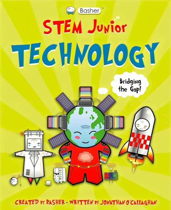 Basher STEM Junior : Technology