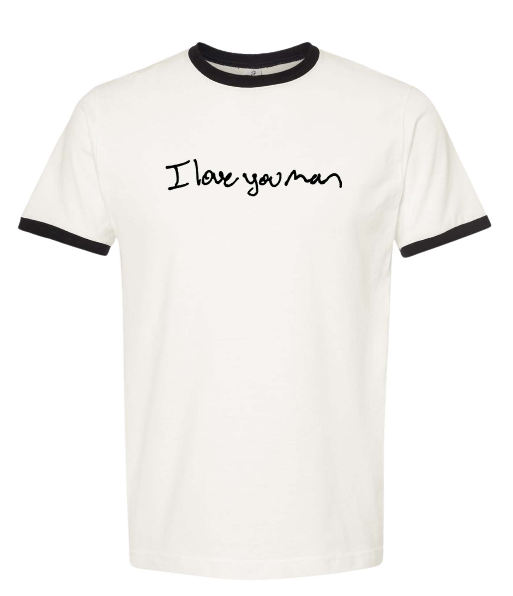 I Love You Man ringer tee