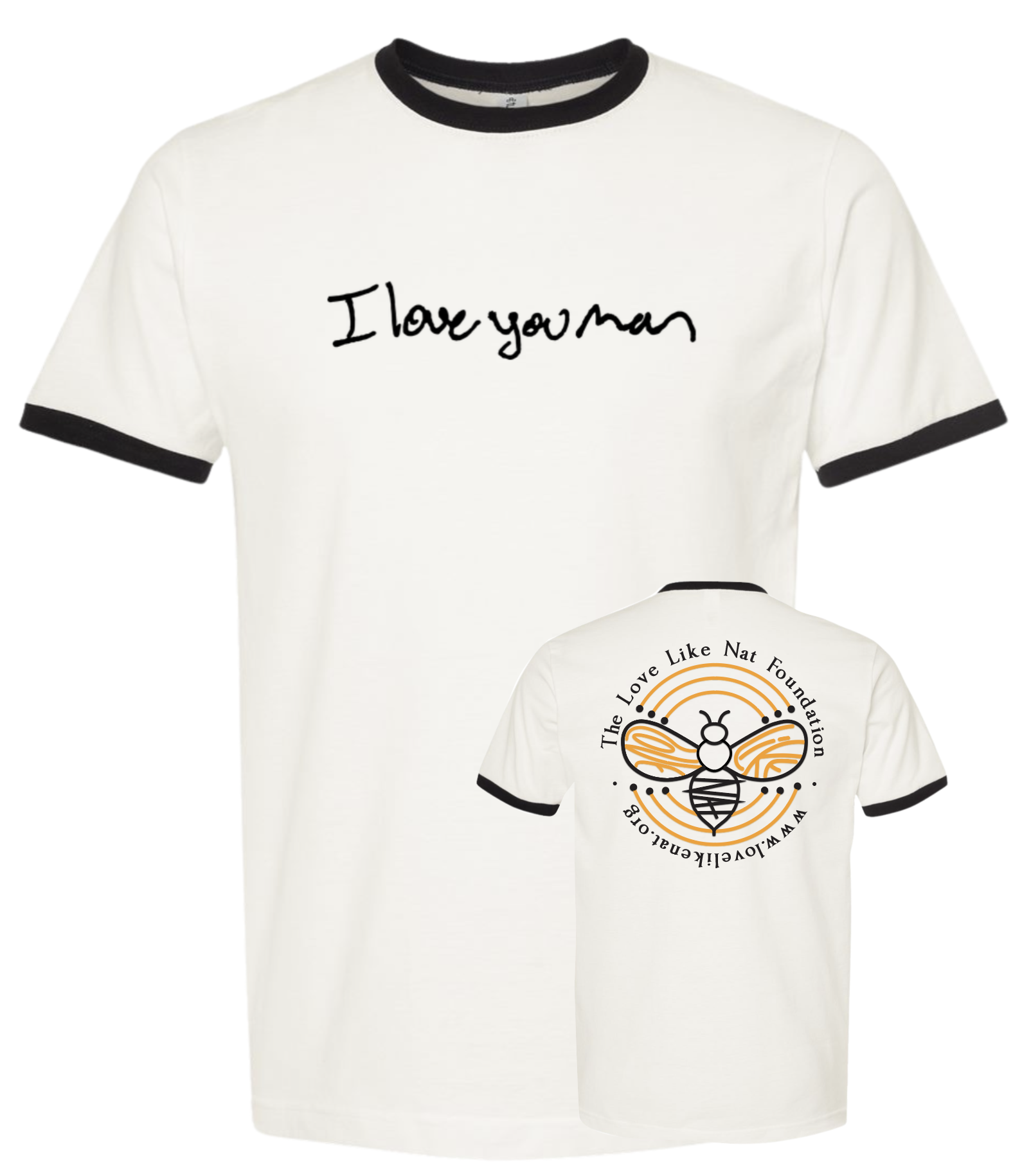 I Love You Man ringer tee