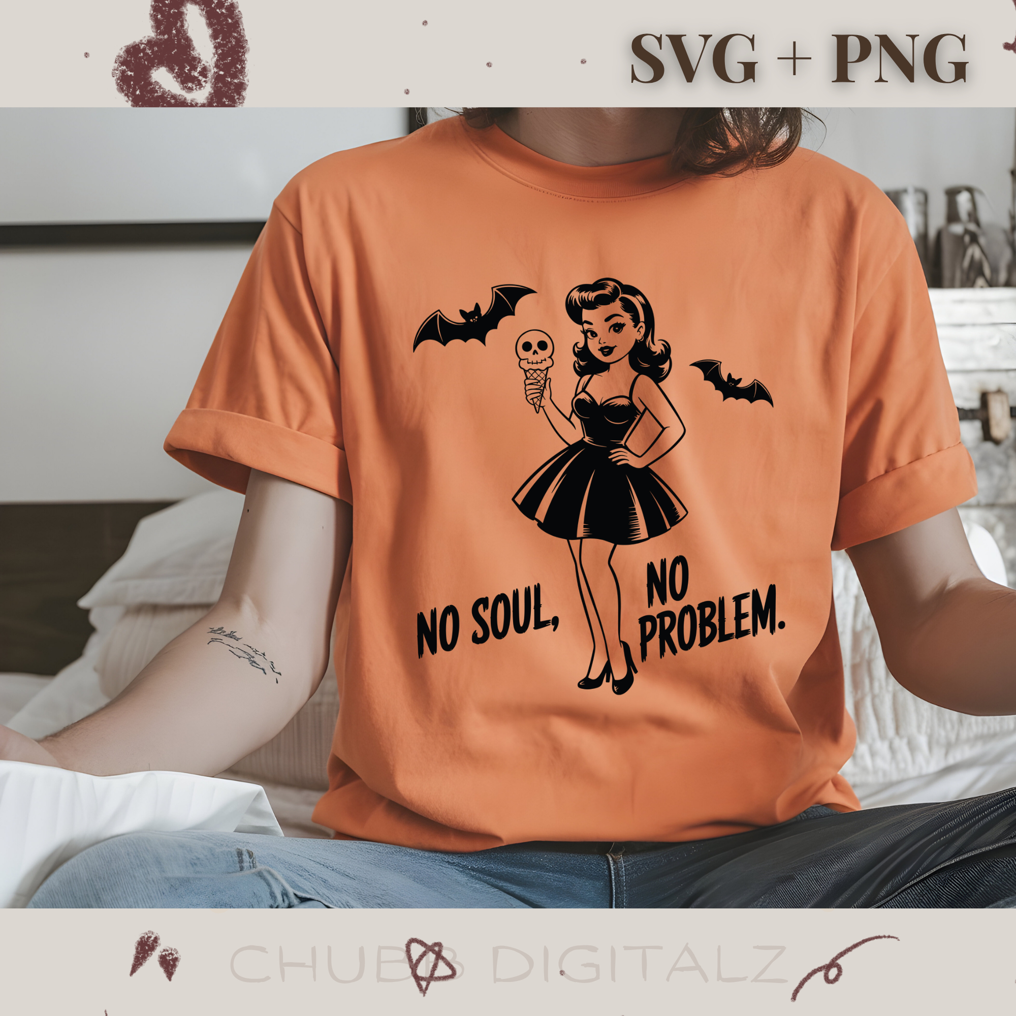 No Soul No Problem SVG PNG | Halloween | Pinup Girl | Bats | Digital Download | Instant File