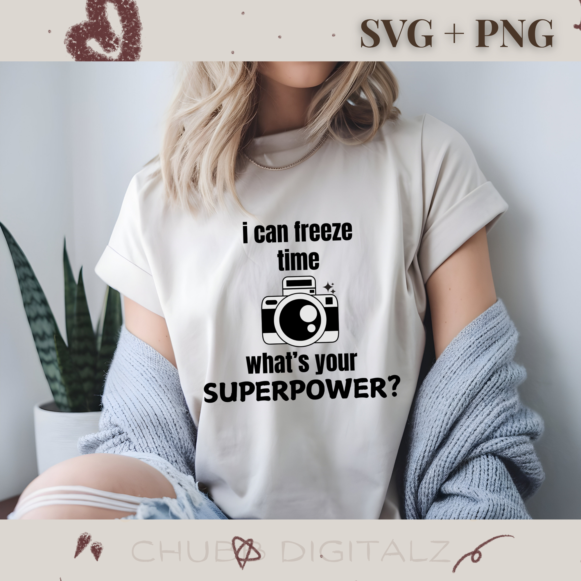 I Can Freeze Time What’s Your Superpower SVG PNG | Peace | Love | Photography | Photographer | Photography Gift | Camera | Digital Download | Instant File