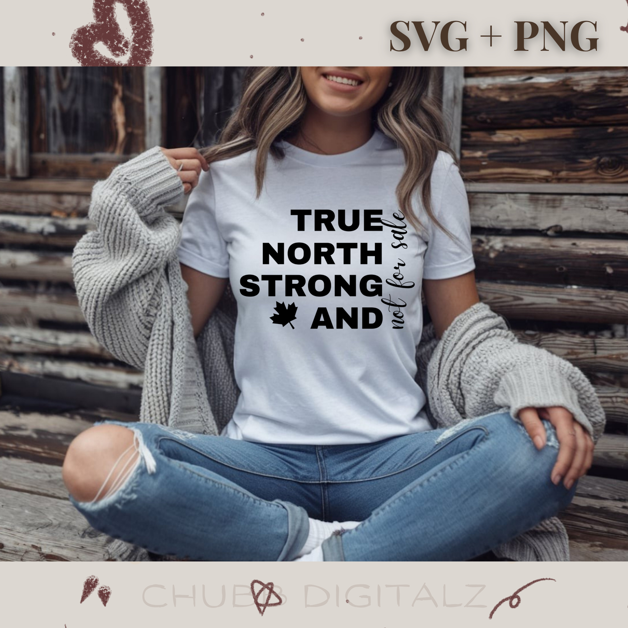 True North Strong And Not For Sale SVG PNG | Canada | Canadian Flag | Digital Download | Instant File