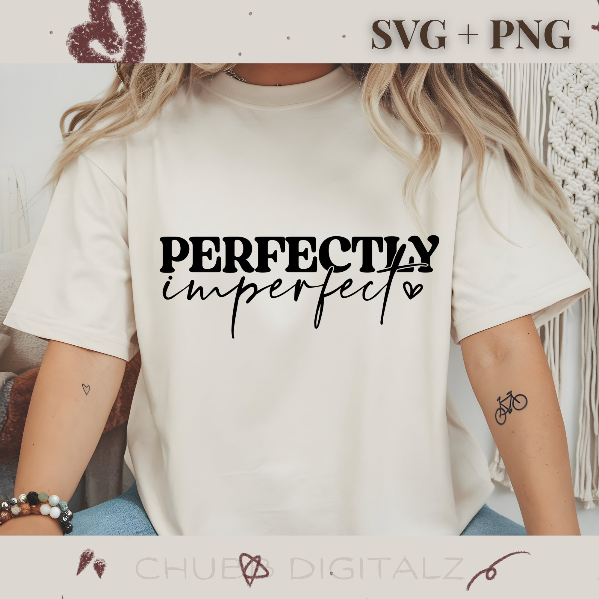 Perfectly Imperfect SVG PNG | Digital Download | Instant File