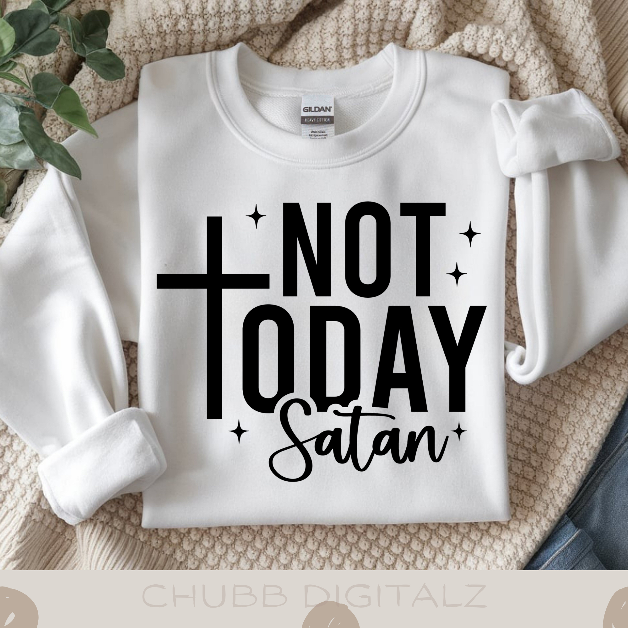 Not Today Satan SVG PNG | Religion | Religious | God | Digital Download | Instant File