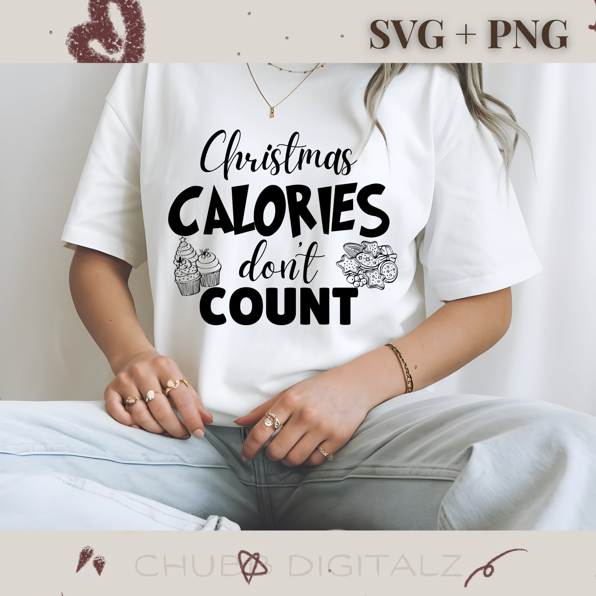 Christmas Calories Don’t Count SVG PNG | Christmas | Xmas | Holiday Food | Digital Download | Instant File
