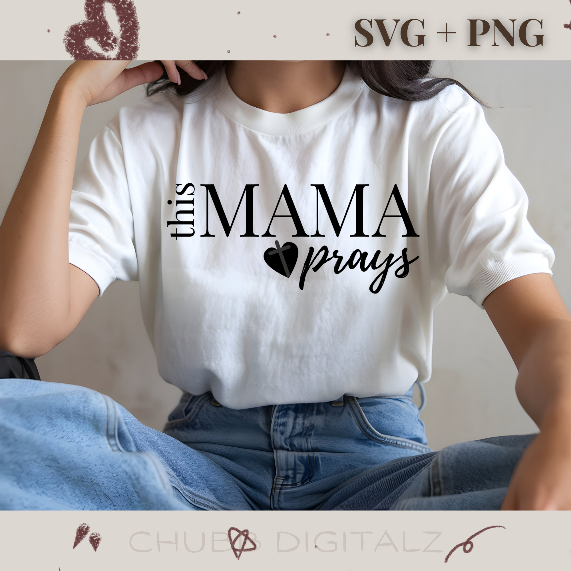 This Mama Prays SVG PNG | Mom | Mothers Day Gift | Digital Download | Instant File