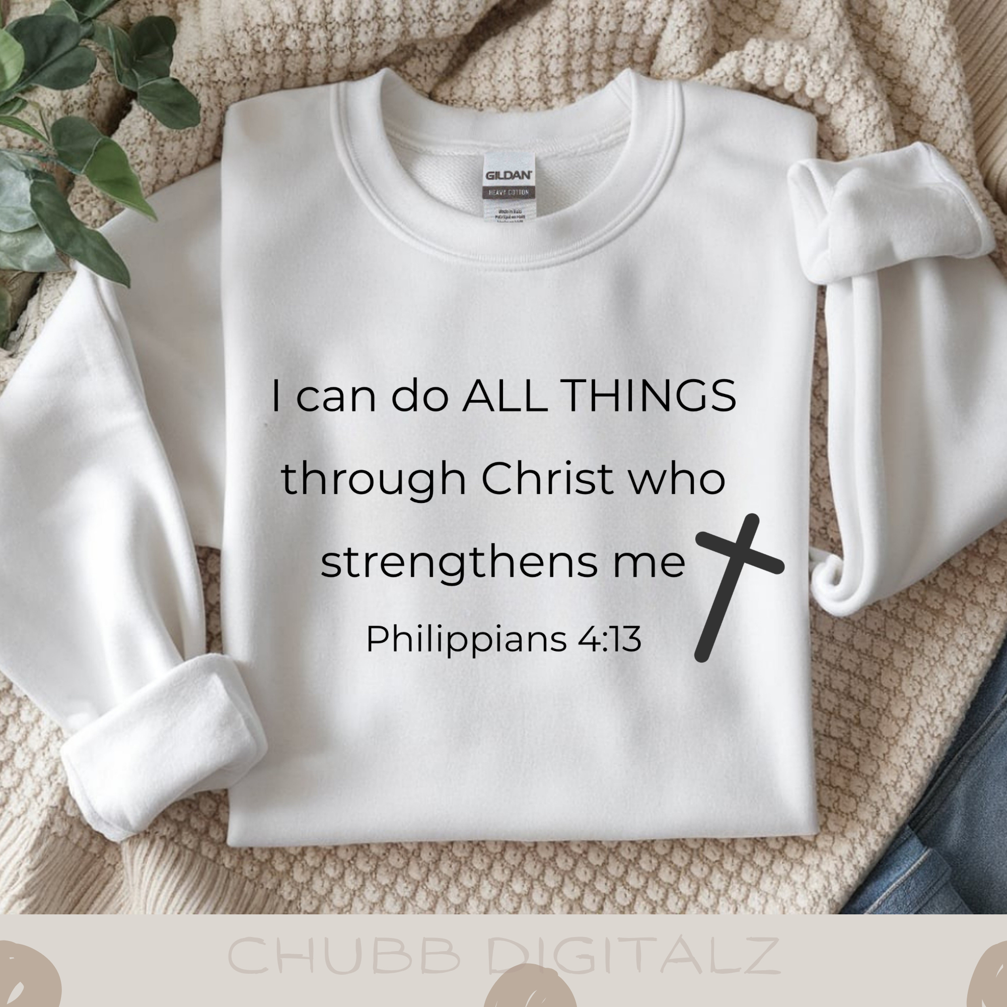 I Can Do ALL THINGS through Christ Who Strengthens Me - Philippians 4:13 SVG PNG | Religion | Religious | God | Bible Verse | Digital Download | Instant File