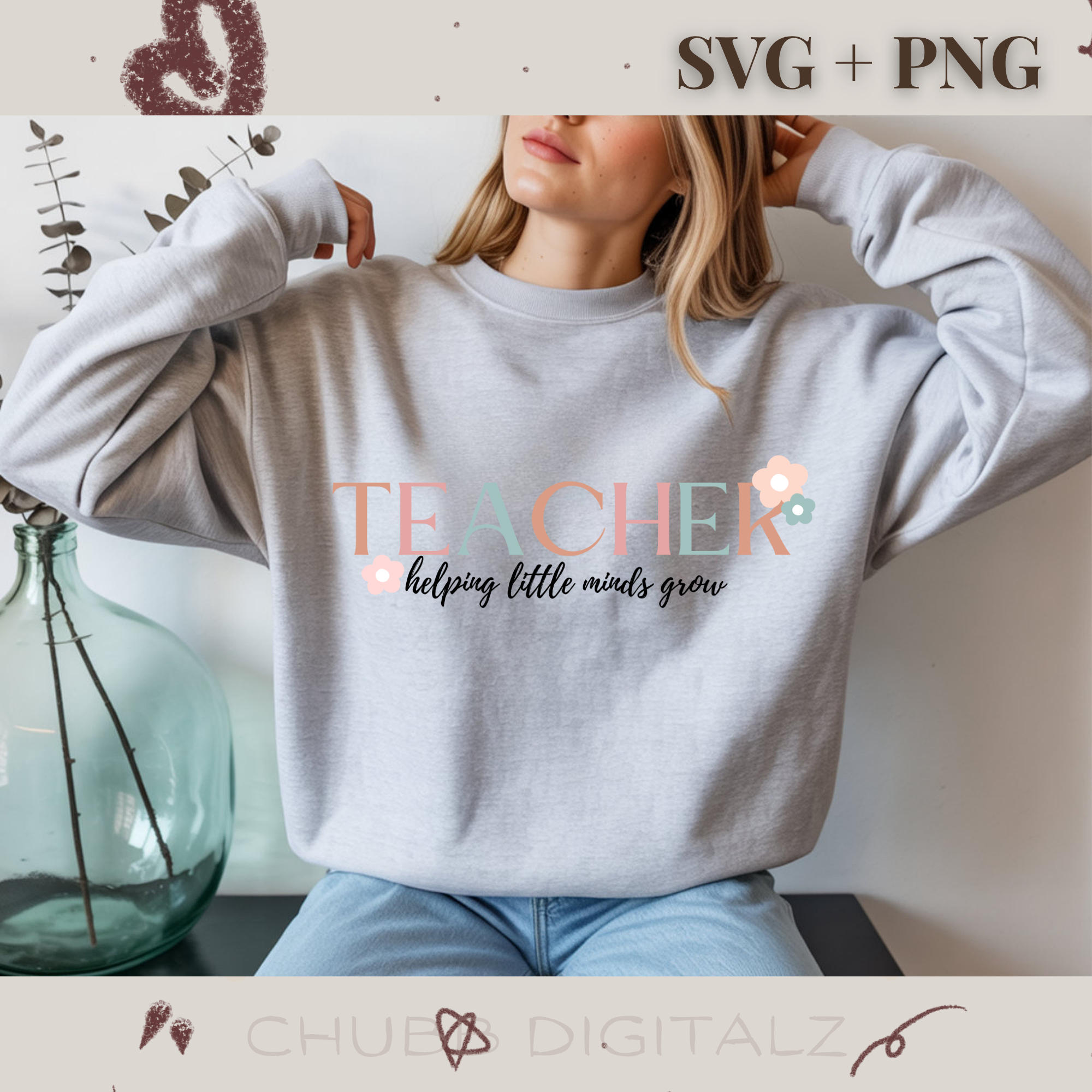 Teacher Helping Little Minds Grow SVG PNG | School | Teacher | Digital Download | Instant File