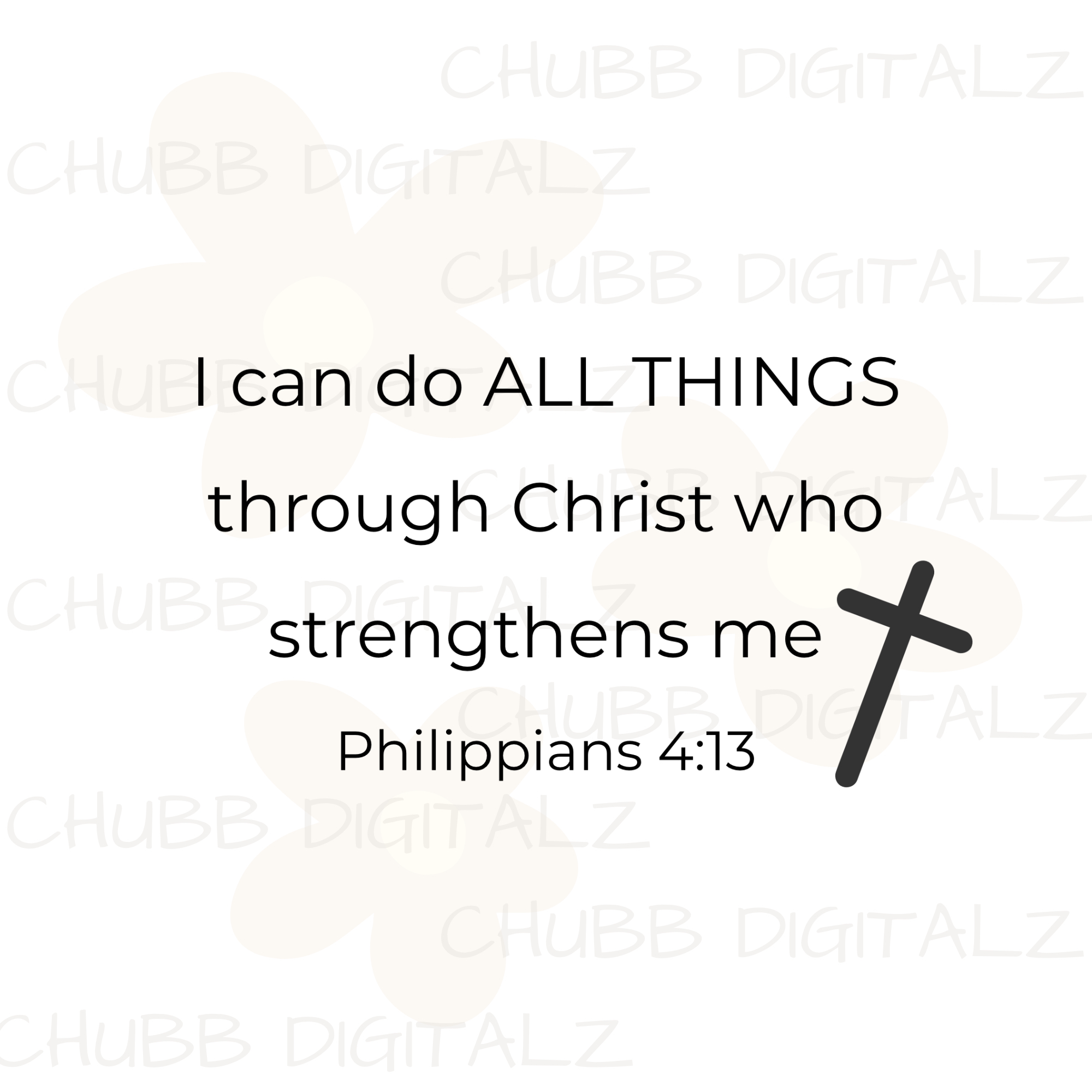 I Can Do ALL THINGS through Christ Who Strengthens Me - Philippians 4:13 SVG PNG | Religion | Religious | God | Bible Verse | Digital Download | Instant File
