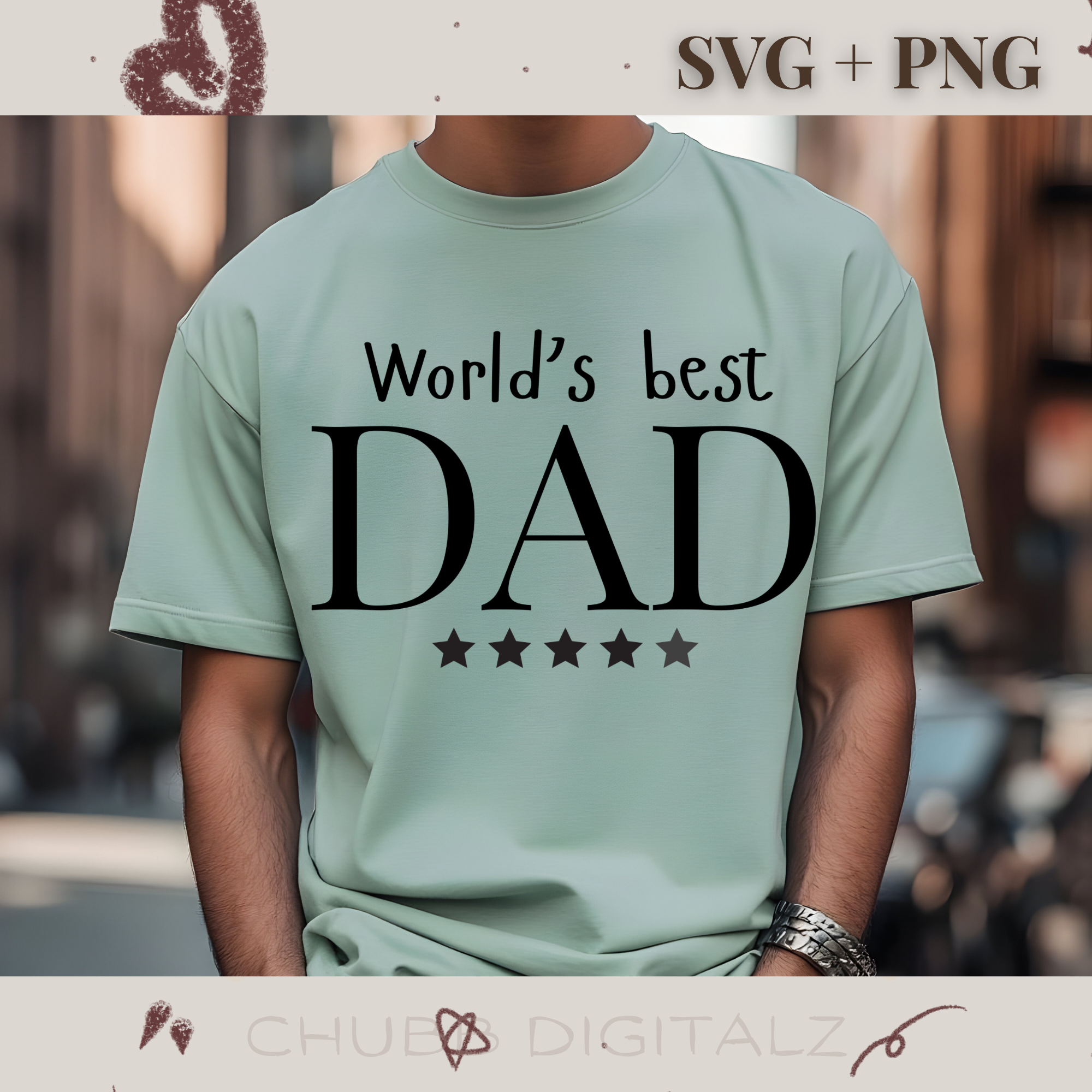 World’s Best Dad SVG PNG | Dad | Father | Fathers Day Gift | Digital Download | Instant File