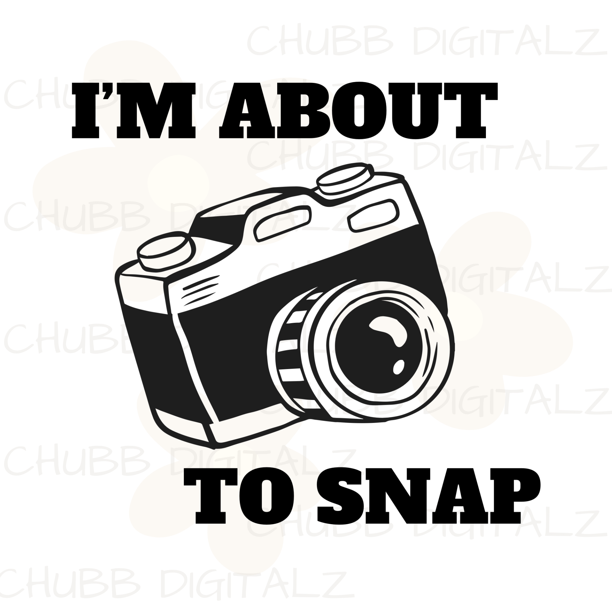 I’m About To Snap SVG PNG | Peace | Love | Photography | Photographer | Photography Gift | Camera | Digital Download | Instant File