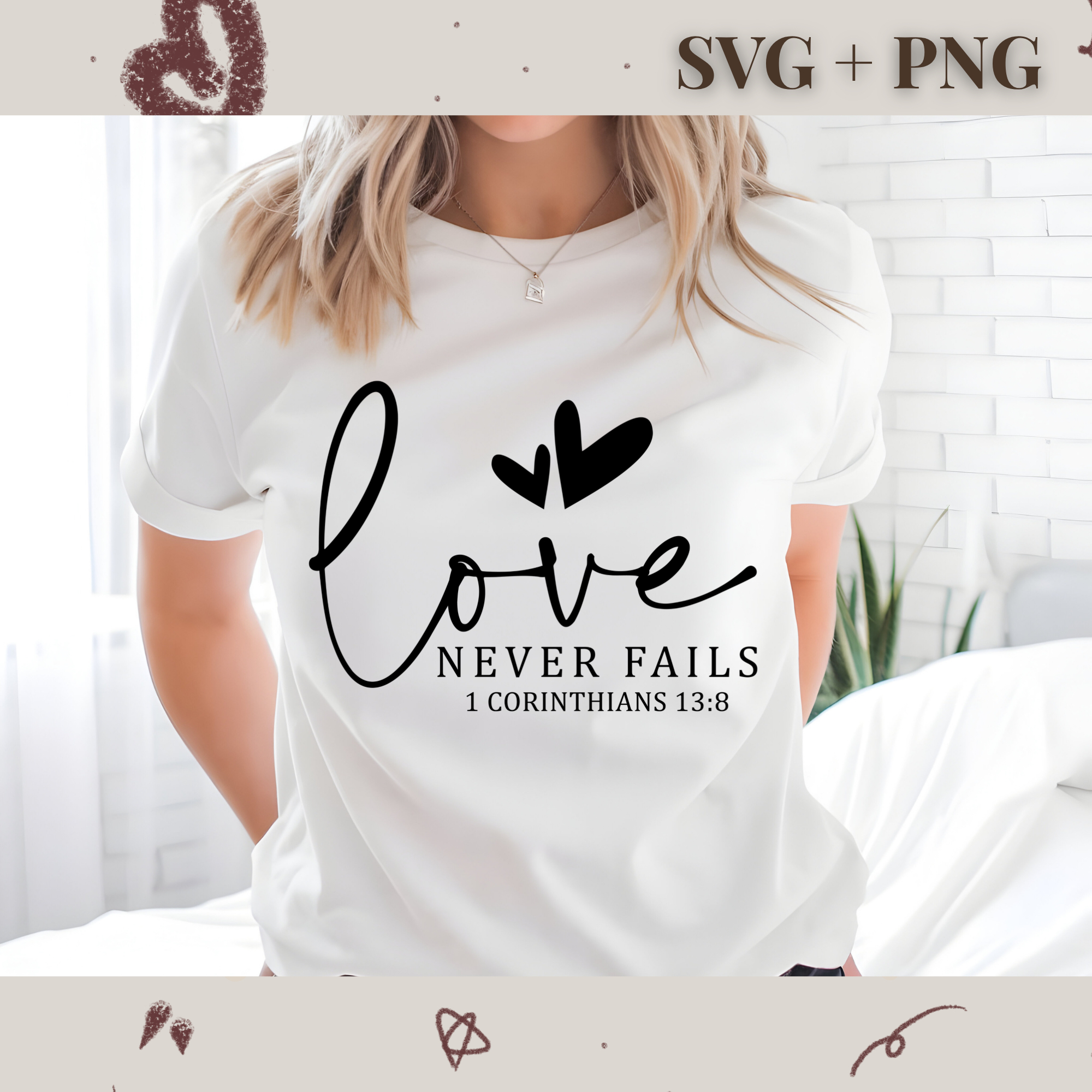 Love Never Fails - 1 Corinthians 13:8 SVG PNG | Religion | Religious | God | Bible Verse | Digital Download | Instant File