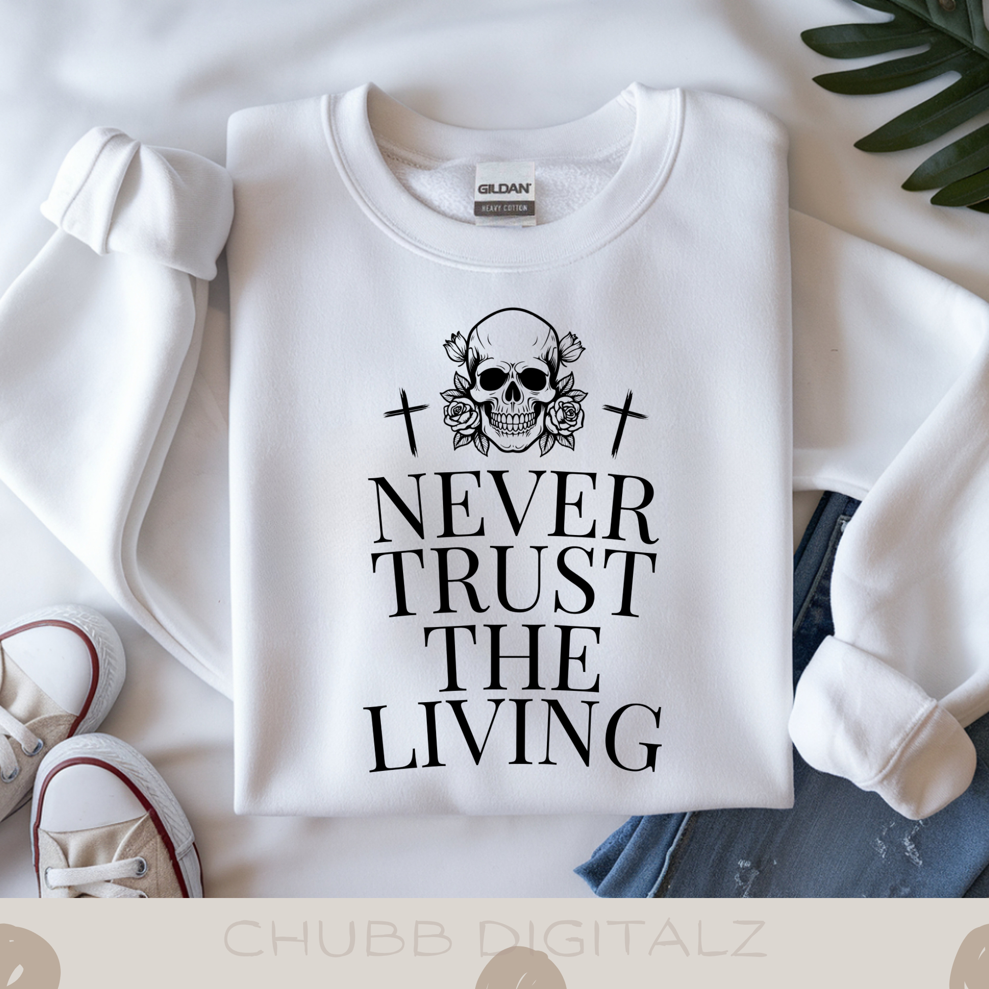 Never Trust The Living SVG PNG | Skeleton | Digital Download | Instant File