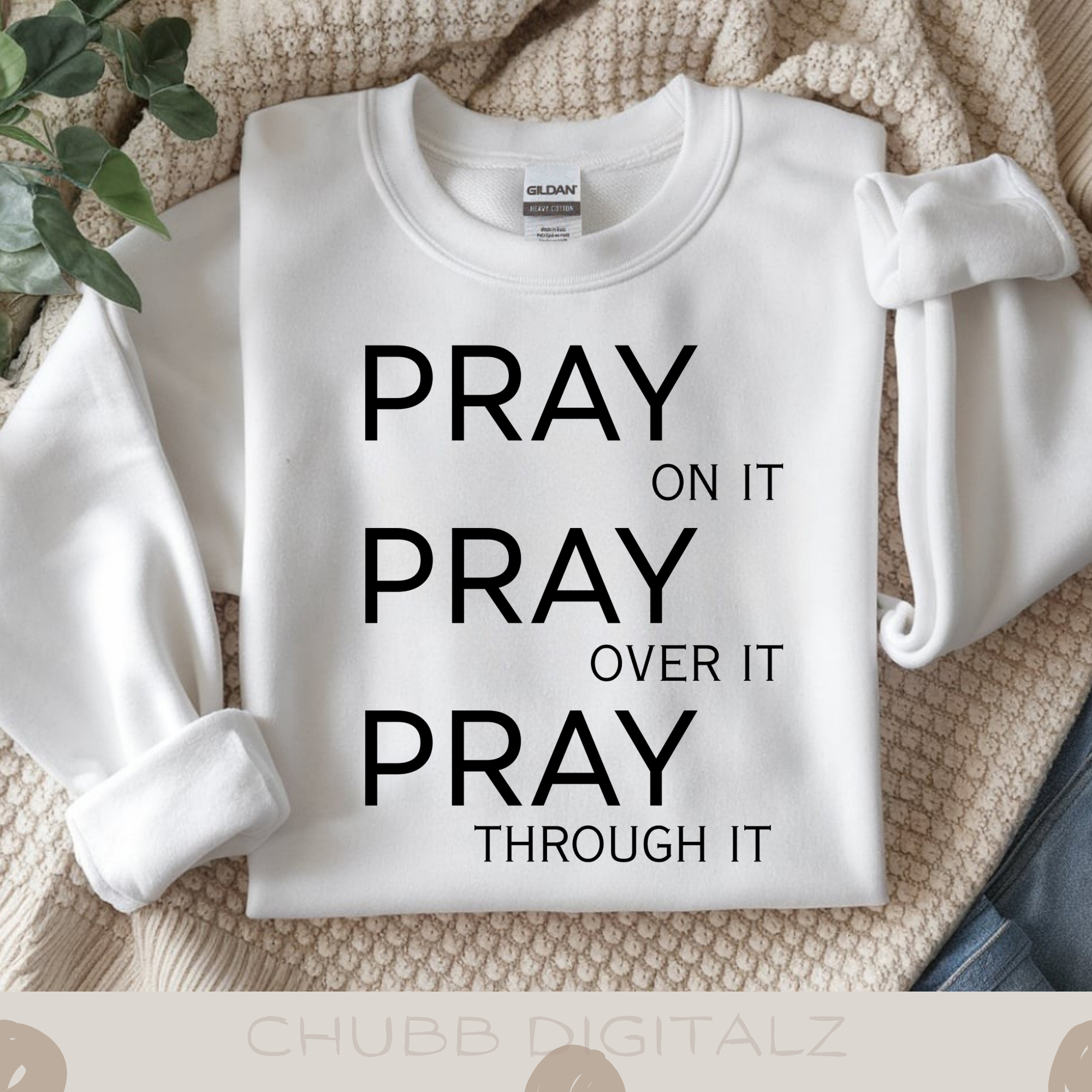 Pray On It Pray Over It Pray Through It SVG PNG | Religion | Religious | God | Digital Download | Instant File