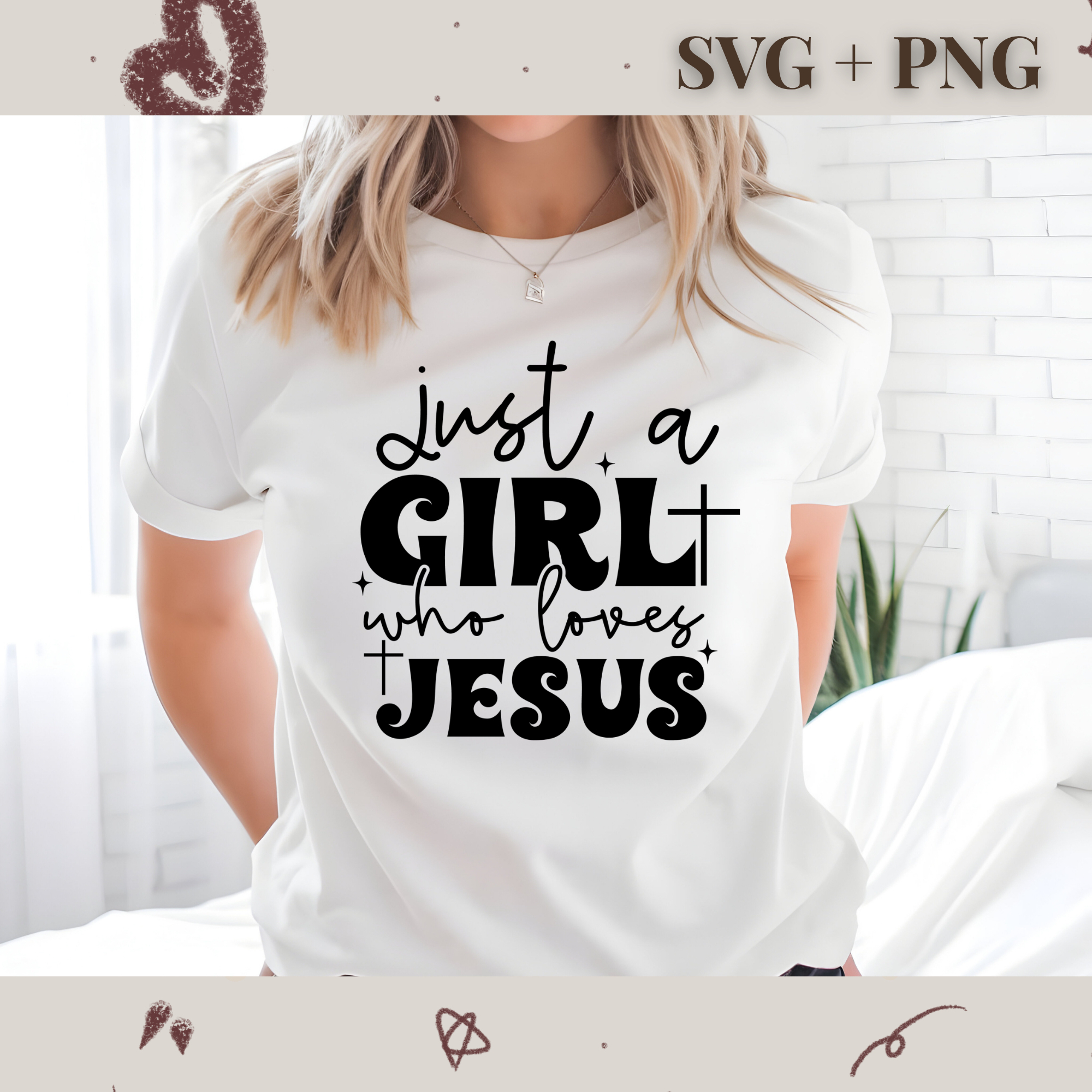 Just A Girl Who Loves Jesus SVG PNG | Religion | Religious | God | Digital Download | Instant File