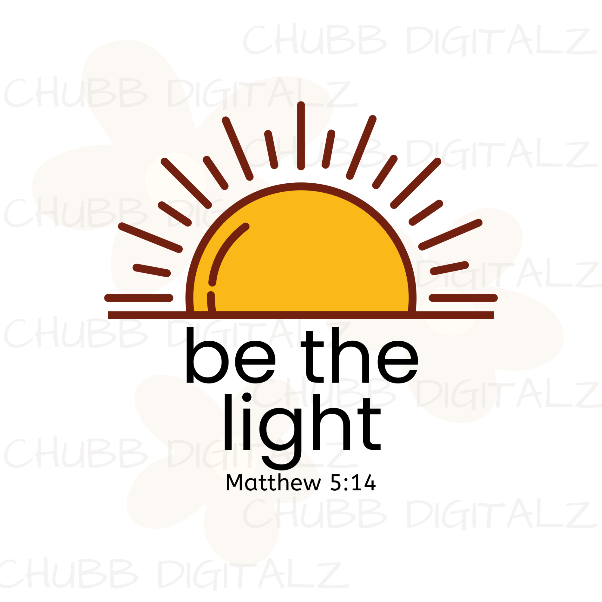 Be The Light - Mathew 5:14 SVG PNG | Religion | Religious | God | Bible Verse | Digital Download | Instant File