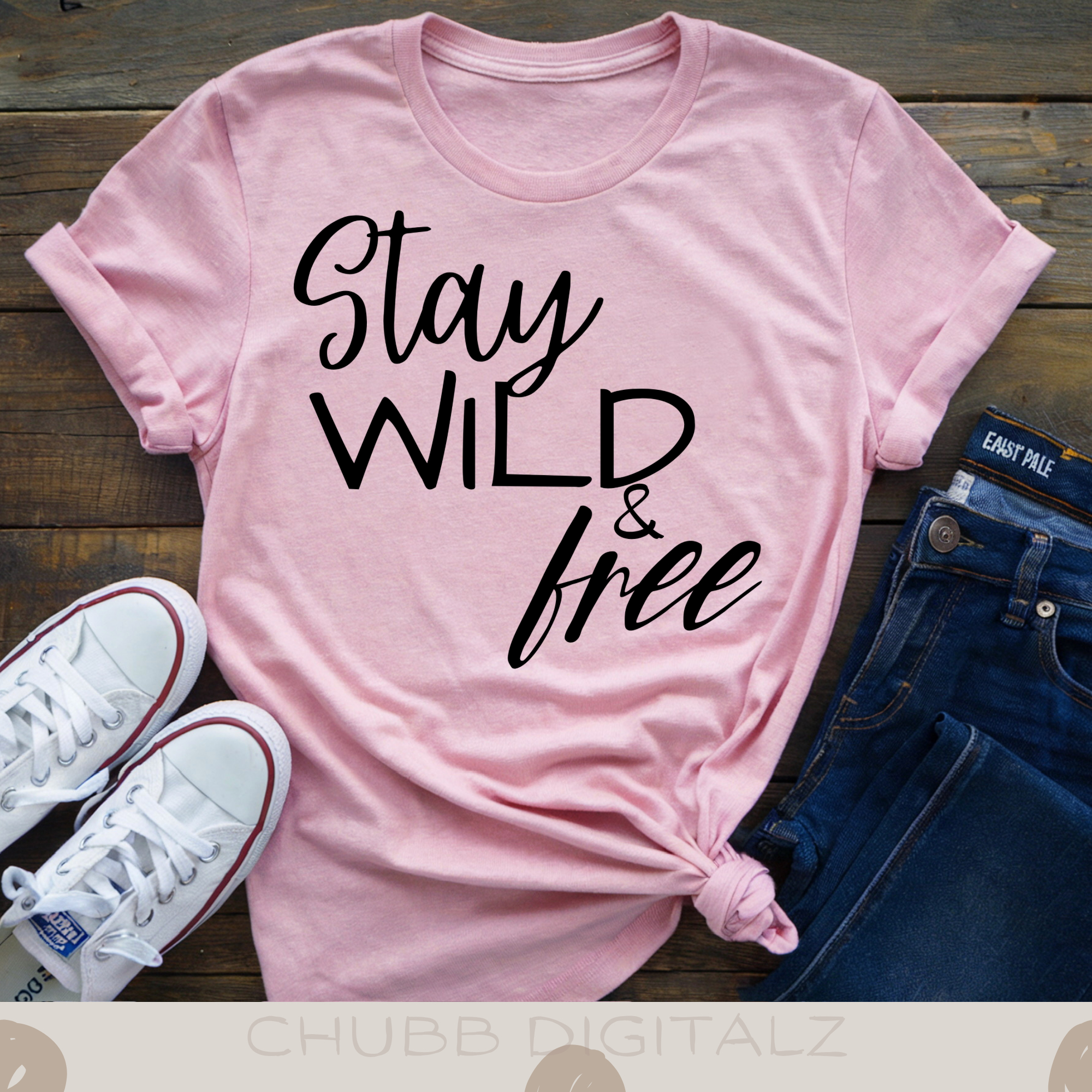 Stay Wild & Free SVG PNG | Motivational | Inspirational | Digital Download | Instant File