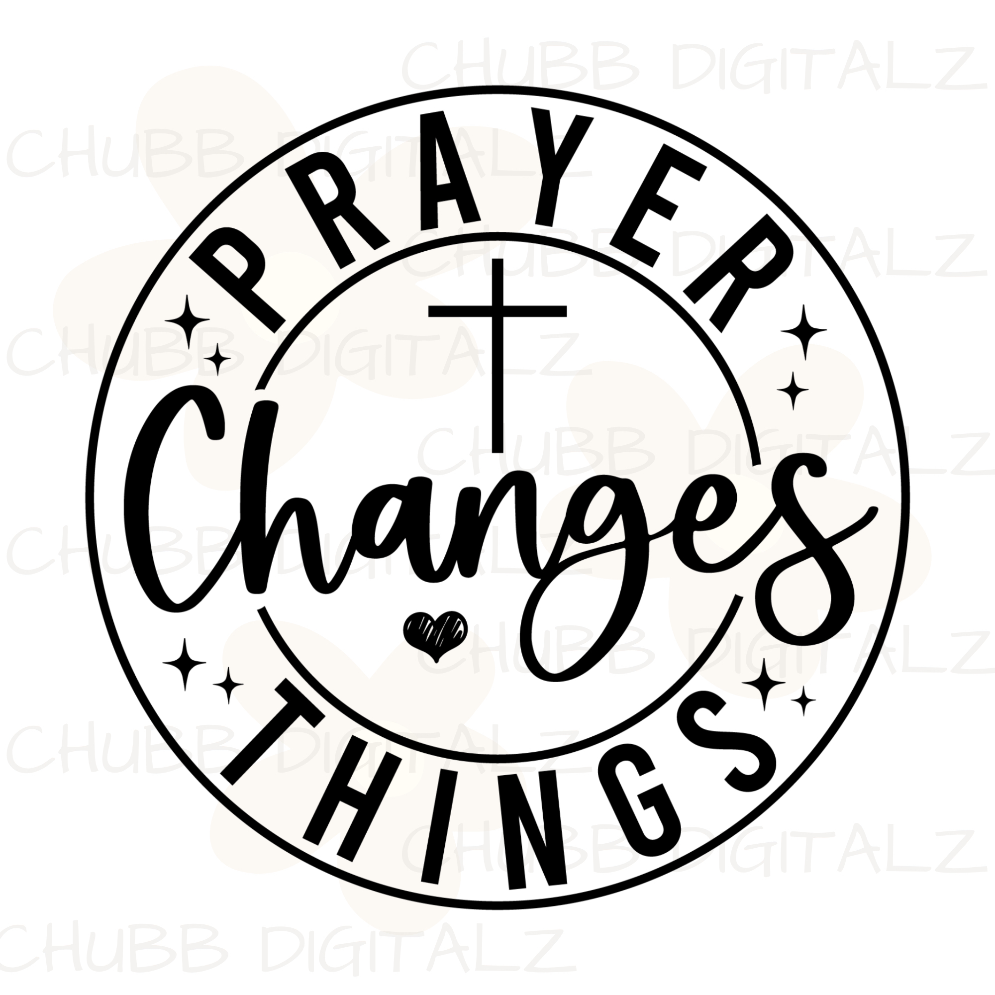 Prayer Changes Things SVG PNG | Religion | Religious | God | Digital Download | Instant File