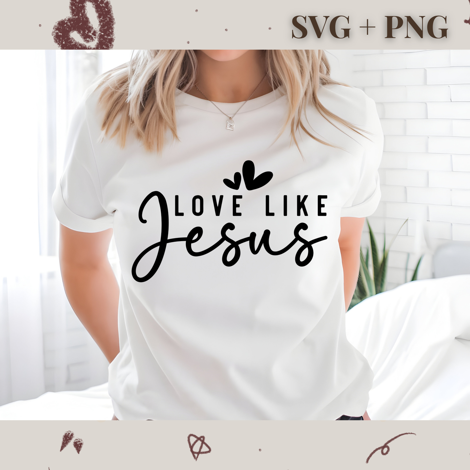Love Like Jesus SVG PNG | Religion | Religious | God | Digital Download | Instant File