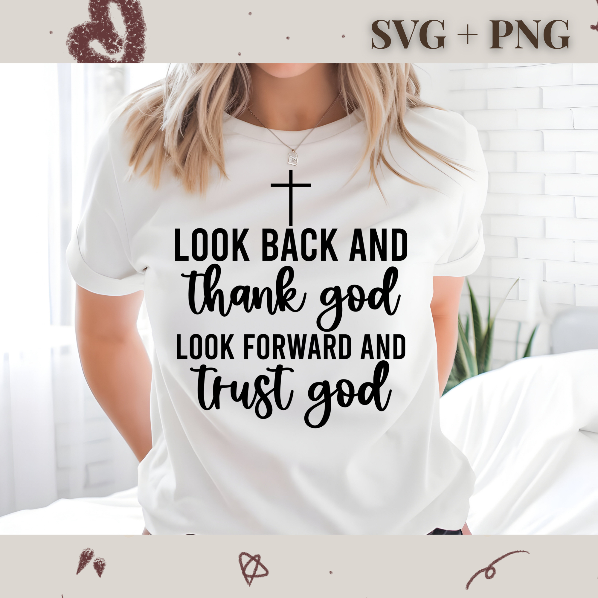 Look Back And Thank God Look Forward And Trust God SVG PNG | Religion | Religious | God | Digital Download | Instant File